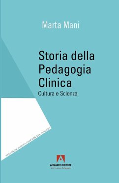Cover Storia della pedagogia clinica. Cultura e scienza