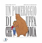Un pomeriggio di uffa che noia. Storia di un'amicizia piccola