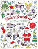 Natale scintillante. Libro da colorare Natale scintillante. Libro da colorare
