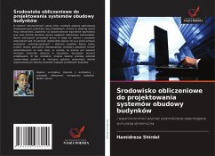 Środowisko obliczeniowe do projektowania systemów obudowy budynków Cover Środowisko obliczeniowe do projektowania systemów obudowy budynków