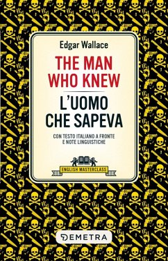 Cover The man who knew-L'uomo che sapeva. Testo italiano a fronte e note linguistiche