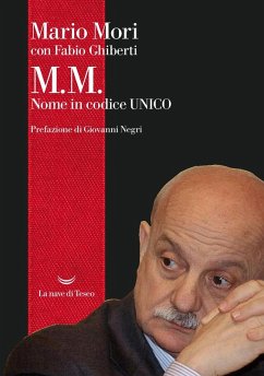 M.M. Nome in codice Unico - Mori, Mario M.M. Nome in codice Unico - Mori, Mario