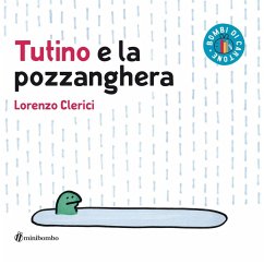 Tutino e la pozzanghera - Clerici, Lorenzo