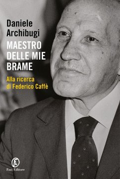 Cover Maestro delle mie brame. Alla ricerca di Federico Caffè