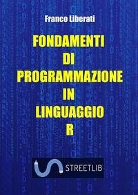 Cover Fondamenti di programmazione in Linguaggio R