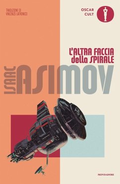 L' altra faccia della spirale - Asimov, Isaac