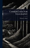 Cypher Code For Telegraphy Cypher Code For Telegraphy