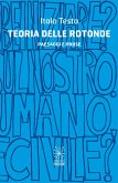 Teoria delle rotonde. Paesaggi e prose Teoria delle rotonde. Paesaggi e prose