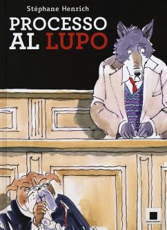 Processo al lupo - Henrich, Stephane