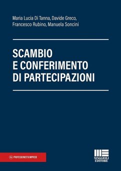 Scambio e conferimento di partecipazioni - Di Tanna, Maria Lucia; Greco, Davide; Rubino, Francesco; Manuela Soncini