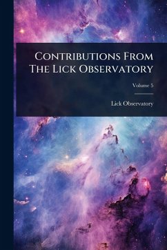 Contributions From The Lick Observatory - Observatory, Lick