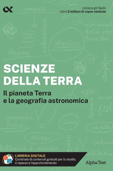 Scienze della Terra. Il pianeta Terra e la geografia astronomica Scienze della Terra. Il pianeta Terra e la geografia astronomica