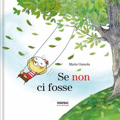 Se non ci fosse - Gianola, Maria