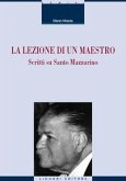 La lezione di un maestro. Scritti su Santo Mazzarino La lezione di un maestro. Scritti su Santo Mazzarino
