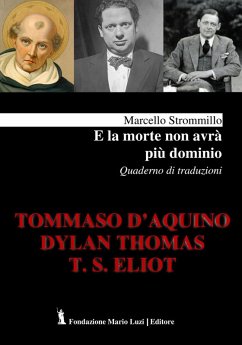 E la morte non avrà più dominio. Quaderno di traduzioni - Strommillo, Marcello
