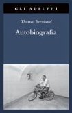 Autobiografia: L'origine-La cantina-Il respiro-Il freddo-Un bambino Autobiografia: L'origine-La cantina-Il respiro-Il freddo-Un bambino