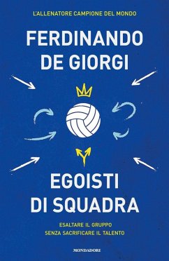 Egoisti di squadra. Esaltare il gruppo senza sacrificare il talento Cover Egoisti di squadra. Esaltare il gruppo senza sacrificare il talento