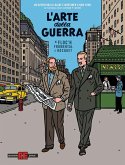 L' arte della guerra. Un'avventura di Blake e Mortimer a New York L' arte della guerra. Un'avventura di Blake e Mortimer a New York