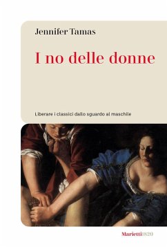 Cover I no delle donne. Liberare i classici dallo sguardo al maschile