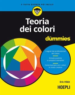 Teoria dei colori for dummies - Hibit, Eric Teoria dei colori for dummies - Hibit, Eric