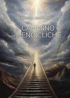 In cammino con le encicliche - Giacomello, Francesca