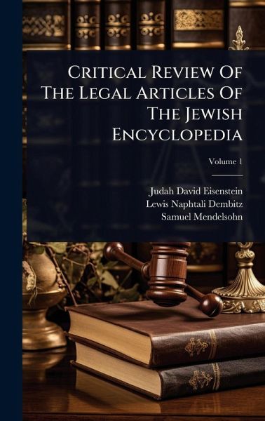 Critical Review Of The Legal Articles Of The Jewish Encyclopedia Critical Review Of The Legal Articles Of The Jewish Encyclopedia