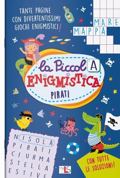 Pirati. La piccola enigmistica