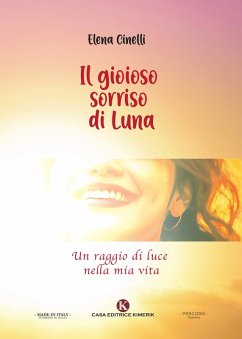 Cover Il gioioso sorriso di Luna. Un raggio di luce nella mia vita