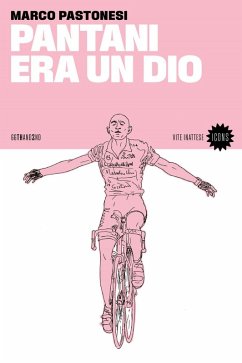 Cover Pantani era un dio