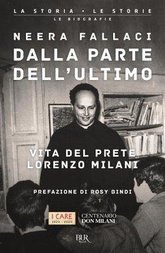Dalla parte dell'ultimo. Vita del prete Lorenzo Milani - Fallaci, Neera Dalla parte dell'ultimo. Vita del prete Lorenzo Milani - Fallaci, Neera