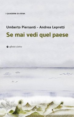 Se mai vedi quel paese - Piersanti, Umberto; Lepretti, Andrea