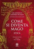Come si diventa mago. Etica Come si diventa mago. Etica