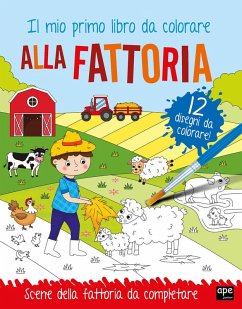 Cover Alla fattoria. Il mio primo libro da colorare