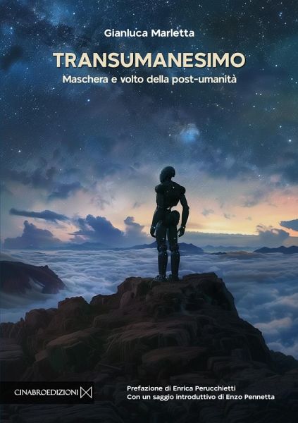 Transumanesimo. Maschera e volto della post-umanità Transumanesimo. Maschera e volto della post-umanità