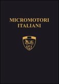 Micromotori italiani. I piccoli capolavori della genialità italiana Micromotori italiani. I piccoli capolavori della genialità italiana