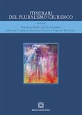 Itinerari del pluralismo giuridico Itinerari del pluralismo giuridico
