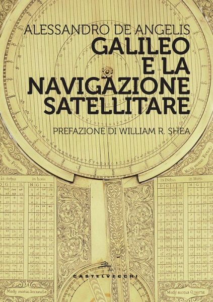 Galileo e la navigazione satellitare Galileo e la navigazione satellitare