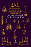 Lo strano caso del Dr. Jekyll e Mr. Hyde Lo strano caso del Dr. Jekyll e Mr. Hyde