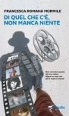 Di quel che c'è, non manca niente Di quel che c'è, non manca niente