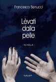 Lèvati dalla pelle Lèvati dalla pelle