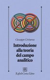 Introduzione alla teoria del campo analitico Introduzione alla teoria del campo analitico