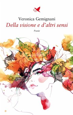Della visione e d'altri sensi - Gemignani, Veronica