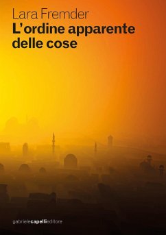 L' ordine apparente delle cose - Fremder, Lara L' ordine apparente delle cose - Fremder, Lara