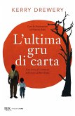 L' ultima gru di carta. Una storia di sentimenti nell'orrore di Hiroshima