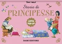 Cover Storie di principesse. Super pop-up
