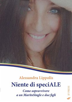 Cover Niente di speciALE. Come sopravvivere a un MaritoSingle e due figli