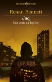 Jaq. Una storia da Top Boy Jaq. Una storia da Top Boy