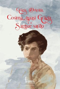 Cosima quasi Grazia-Sangue sardo - Deledda, Grazia