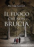 Il fuoco che non brucia
