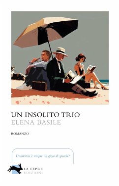 Un insolito trio - Basile, Elena